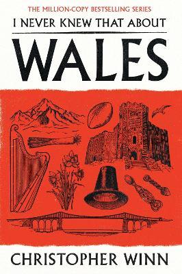 I Never Knew That About Wales - Christopher Winn - cover