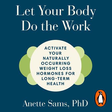 Let Your Body Do The Work