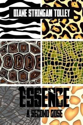 Essence 2: A Second Dose - Diane Stringam Tolley - cover