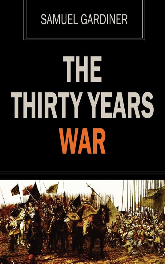 The Thirty Years War