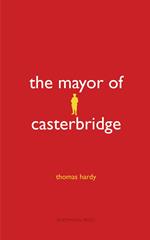 The Mayor of Casterbridge