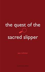 The Quest of the Sacred Slipper