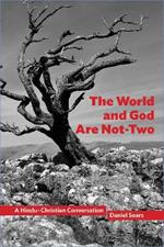 The World and God Are Not-Two: A Hindu–Christian Conversation
