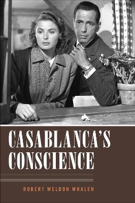 Casablanca's Conscience - Robert Weldon Whalen - cover