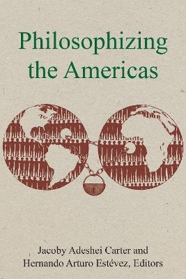 Philosophizing the Americas - cover