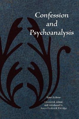 Confession and Psychoanalysis - Spiro Jabbour - cover