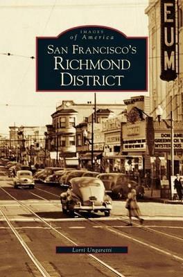 San Francisco's Richmond District - Lorri Ungaretti - cover