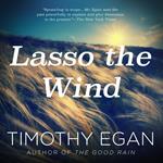 Lasso the Wind