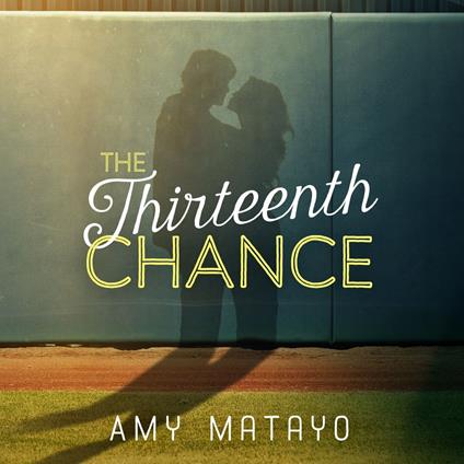 Thirteenth Chance, The