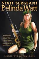 Staff Sergeant Belinda Watt - Tom Holzel - cover