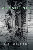 Abandoned - Jim Robertson - cover