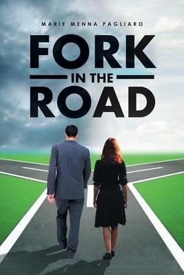 Fork in the Road - Marie Menna Pagliaro - cover