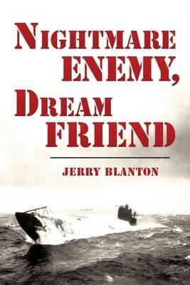 Nightmare Enemy, Dream Friend - Jerry Blanton - cover