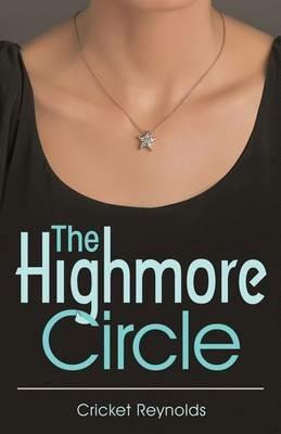 The Highmore Circle - Cricket Reynolds - cover