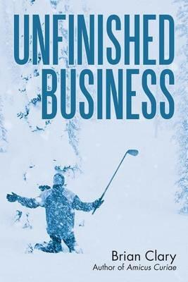 Unfinished Business - Brian Clary - cover