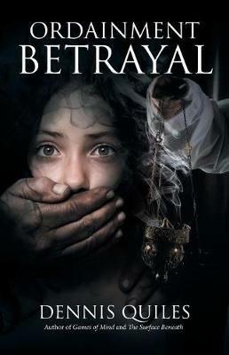 Ordainment Betrayal - Dennis Quiles - cover