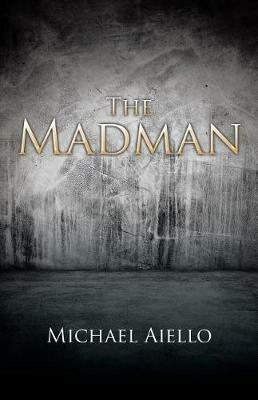 The Madman - Michael Aiello - cover