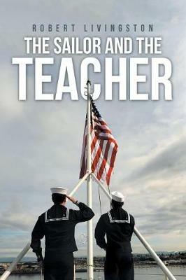 The Sailor and the Teacher - Robert Livingston - cover