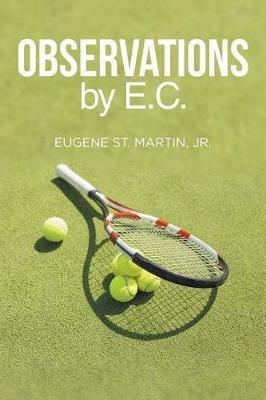 Observations by E.C. - Eugene St Martin - cover