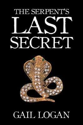 The Serpent's Last Secret - Gail Logan - cover