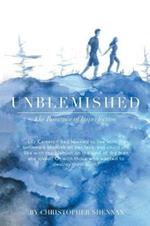Unblemished: The Romance of Imperfection