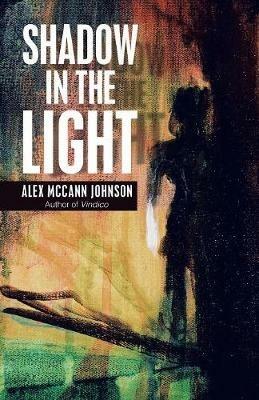 Shadow in the Light - Alex McCann Johnson - cover