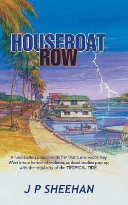 Houseboat Row - J P Sheehan - cover
