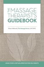 The Massage Therapist's Guidebook