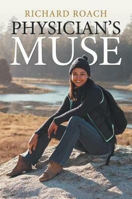 Physician'S Muse - Richard Roach - cover