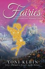 Fairies: An Informative and Whimsical Guide
