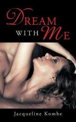 Dream with Me - Jacqueline Kombe - cover