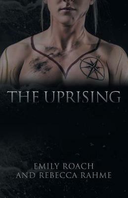 The Uprising - Emily Roach,Rebecca Rahme - cover