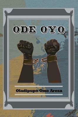 Ode Oyo - Oladipupo Omo Aresa - cover