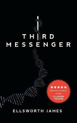 Third Messenger - Ellsworth James - cover