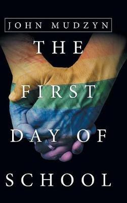 The First Day of School - John Mudzyn - cover