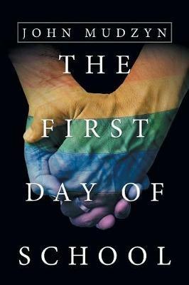 The First Day of School - John Mudzyn - cover