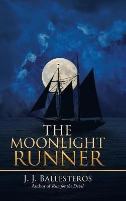 The Moonlight Runner - J J Ballesteros - cover