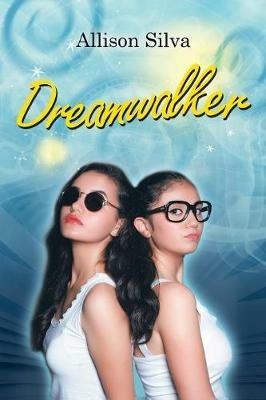 Dreamwalker - Allison Silva - cover