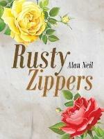 Rusty Zippers - Alan Neil - cover