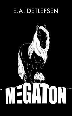 Megaton - E A Detlefsen - cover