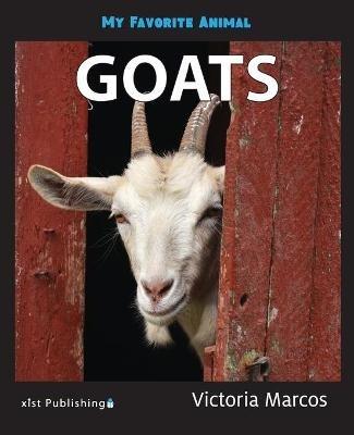 My Favorite Animal: Goats - Victoria Marcos - cover
