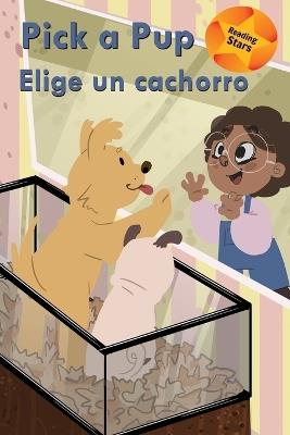 Pick a Pup / Elige un cachorro - Juliana O'Neill - cover