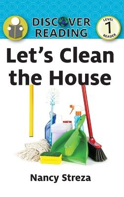 Let's Clean the House - Nancy Streza - cover