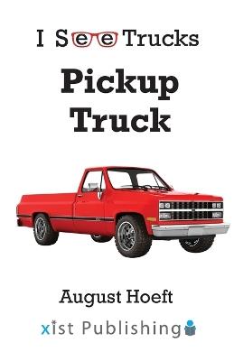 Pickup Truck - August Hoeft - cover