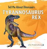 Tyrannosaurus Rex
