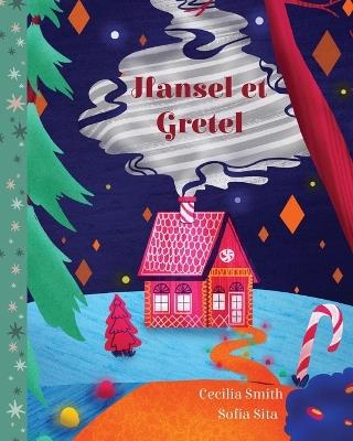 Hansel et Gretel - Cecilia Smith - cover
