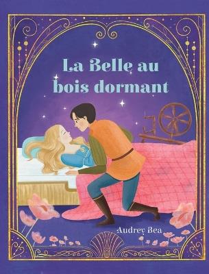 La Belle au bois dormant - Audrey Bea - cover
