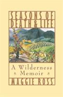 Seasons of Death and Life - Maggie Ross - cover