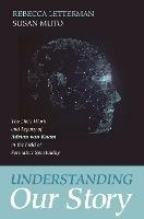Understanding Our Story - Rebecca Letterman,Susan Muto - cover