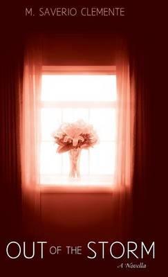 Out of the Storm: A Novella - M Saverio Clemente - cover